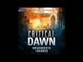 Critical dawn the critical series book 1  darren wearmouth