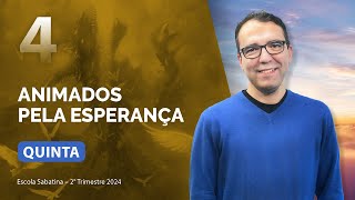 Quinta 25.04 | ANIMADOS PELA PERSEVERANÇA | Escola Sabatina com Pr. Rickson Nobre