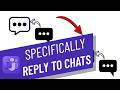 How to Reply Directly to Specific Chat Message in MS Teams