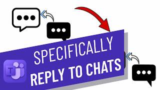 How to Reply Directly to Specific Chat Message in MS Teams