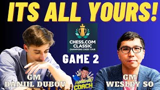 IDOL DUBOV NAGPAULAN NG PIYESA! BINIGAY LAHAT! So vs Dubov Chess com Classic Game 2 screenshot 5