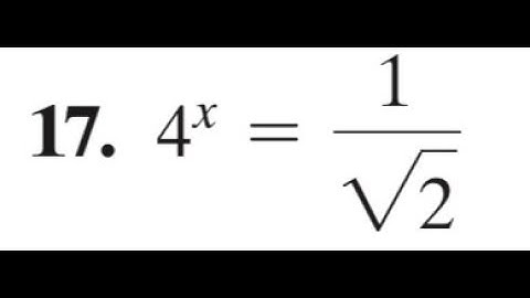 4^x = 1/sqrt(2) solve the exponential equation