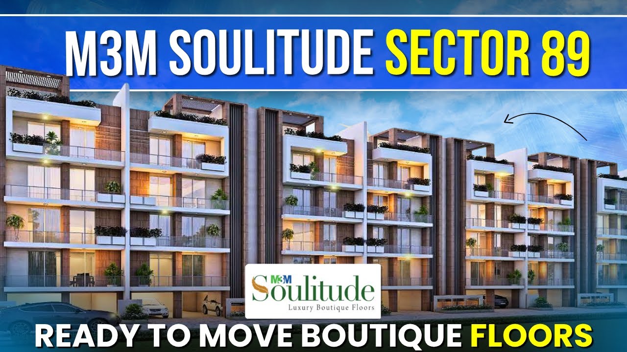 M3M Soulitude Sector 89 Gurgaon | M3M Soulitude Ready to Move Floors In Sector 89 | M2M Gems | 