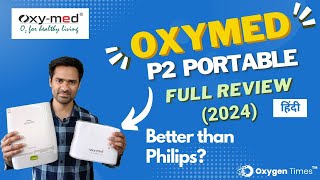 Oxymed P2 Full Review vs Philips SimplyGo Mini (2024): GameChanger or RipOff?