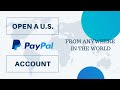 How to open a US PayPal account from Anywhere in The World ...