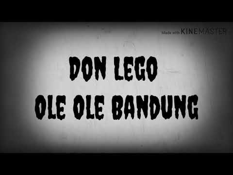 Don Lego - Ole ole Bandung