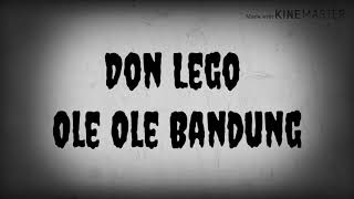 Don Lego - Ole ole Bandung