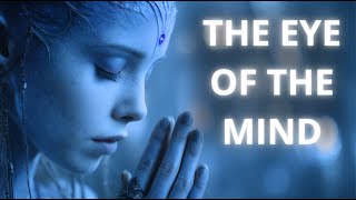 The Eye Of The Mind Arcturian Song
