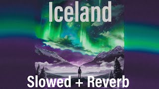 Fero - Iceland (Slowed + Reverb Edit) Resimi
