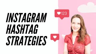 INSTAGRAM HASHTAG STRATEGY | How To Find The Best Hashtags For Growth & Followers screenshot 4