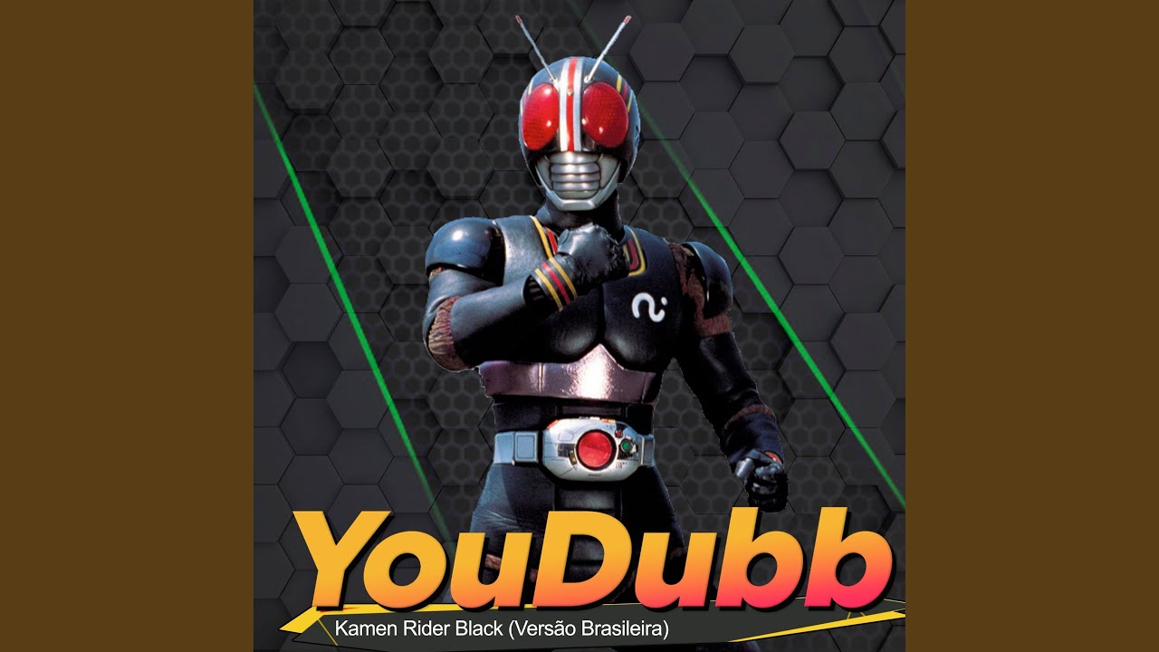 Kamen Rider Black (Versão Brasileira) - YouTube