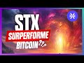 Stx  surperformer bitcoin sur le bullrun 