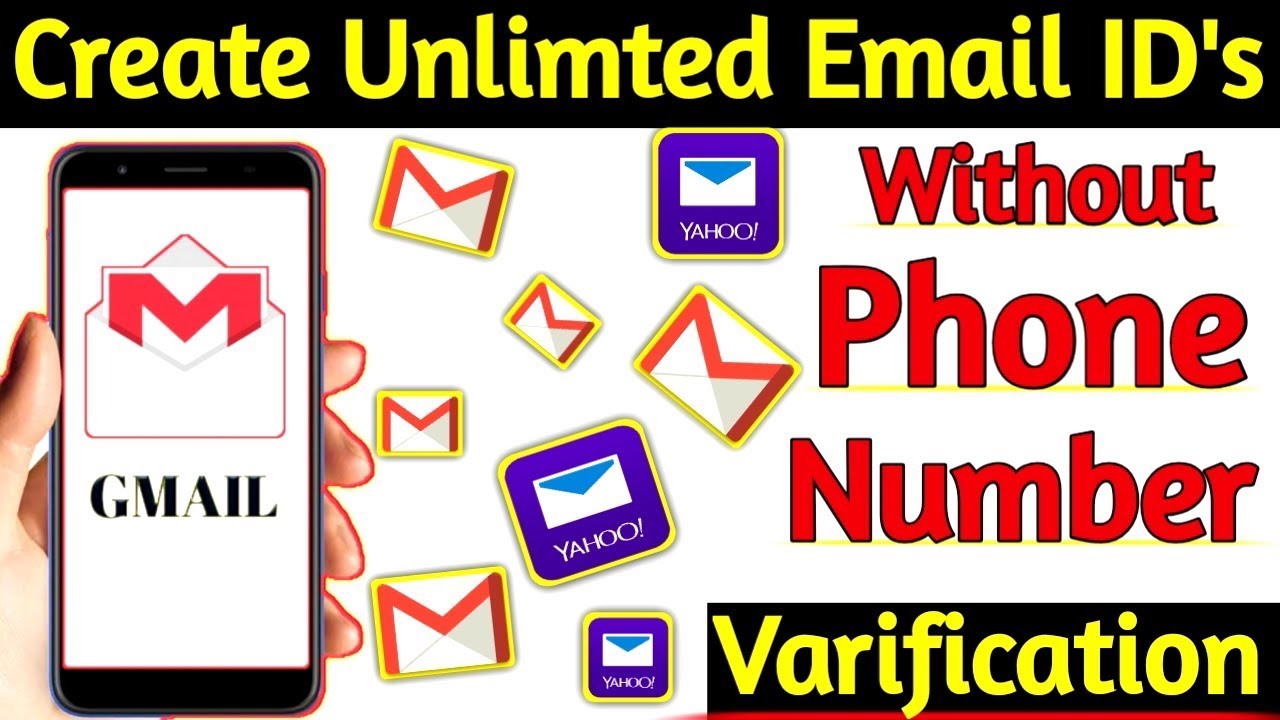 Create Unlimited Emails ID S Without Phone Verification With 1 Just