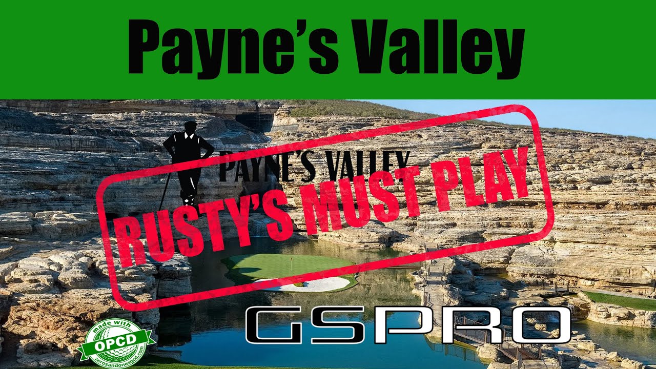 GSPro Course Favourite Payne's Valley YouTube