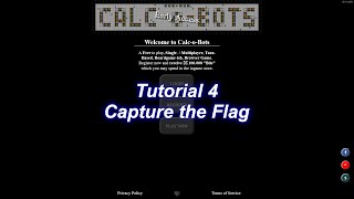 Calc-o-Bots - Tutorial 4 - Capture the Flag screenshot 3