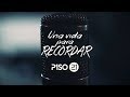 Piso 21 - Una Vida Para Recordar (Versión Acústica)