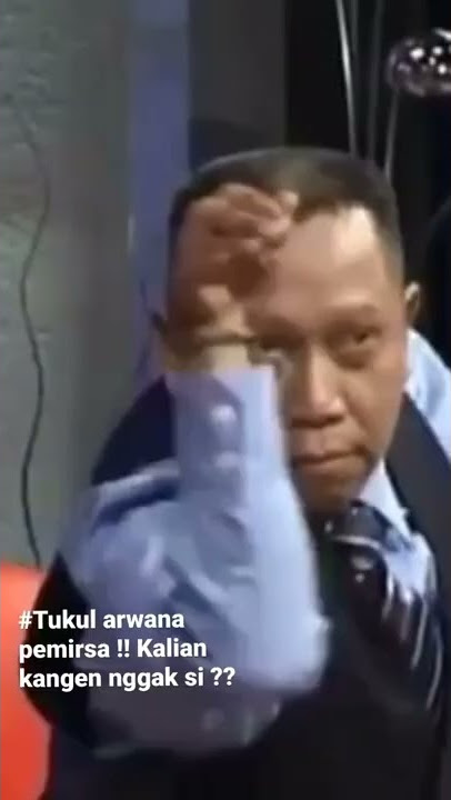 TUKUL ARWANA | pemirsa !!!