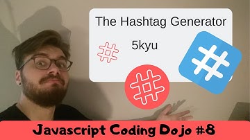 Javascript Coding Dojo #8 The Hashtag Generator - 5kyu