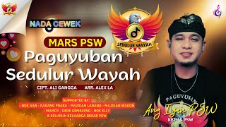 LAGU MARS PAGUYUBAN SEDULUR WAYAH (PSW) -KARAOKE NADA CEWEK