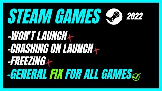 How to Fix Steam Games Won't Launch/General Guide For All Steam Games 2022 screenshot 1