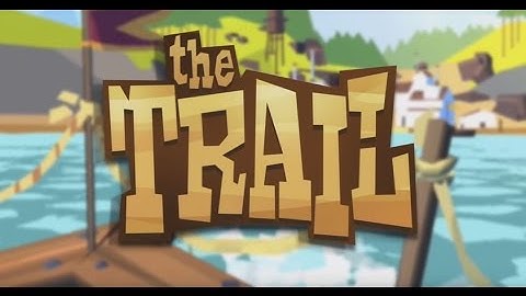 The Trail by [Kongregate] Gameplay Android iOS