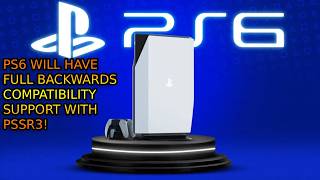 PS6 Will Have Backwards Compatibility Support With PSSR 3. This Is HUGE.