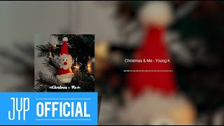 Download Lagu Young K - “Christmas \u0026 Me” Official Audio MP3 Download Lagu Young K - “Christmas \u0026 Me” Official Audio MP3