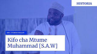 Kifo cha Mtume Muhammad S.A.W - Final Epsode