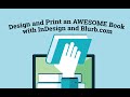 10 -- Design and Print a Book with InDesign and Blurb