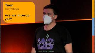 Are we interop yet? (Teor at RustWeek)