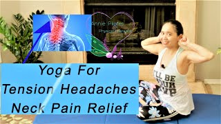 Beginners And Easy Gentle Yoga For Neck Pain And Tension Headache Instant Fix