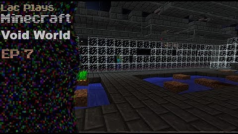 Lac Plays FTB Void World Ep 7 Questing for Machines