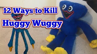 12 Ways to Kill Huggy Wuggy