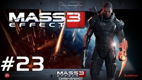 Mass Effect 3 - Playthrough - Part 23 - N7 Mission - Cerberus Lab | CenterStrain01