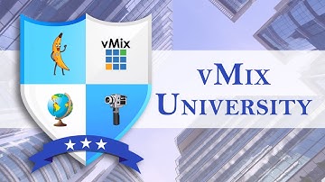 vMix University-Complete your training in what