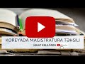 Koreyada təqaüdlə magistratura təhsili Nihat Xəlilzadə