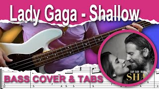 Lady Gaga, Bradley Cooper - Shallow (Bass Cover) + TABS