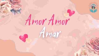 Amor Amor Amar - Canto Adventista