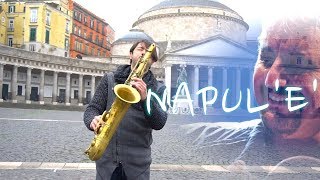 Video thumbnail of "Napule è - PINO DANIELE, Cover Sax"