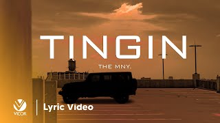 Tingin - The MNY. (Official Lyric Video) by Vicor Music 456 views 1 month ago 4 minutes, 49 seconds