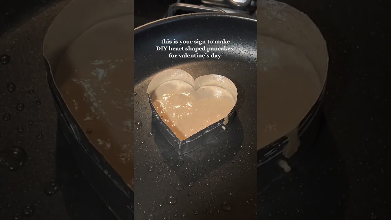 This is your sign to DIY Heart Shaped Pancakes for Valentine's Day