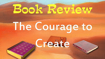 Book Review of "The Courage to Create" by Rollo May