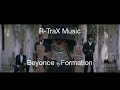 BEYONCE FormationBEYONCE - Trap RemixR-TRAX. Mp3 Song