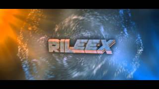 introduction for rileex (ft gustavoutou) (desc)