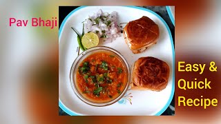 Pav Bhaji easy and Quick Recipe// पाव भाजी बहुत ही आसान तरीके से बनाएंl
