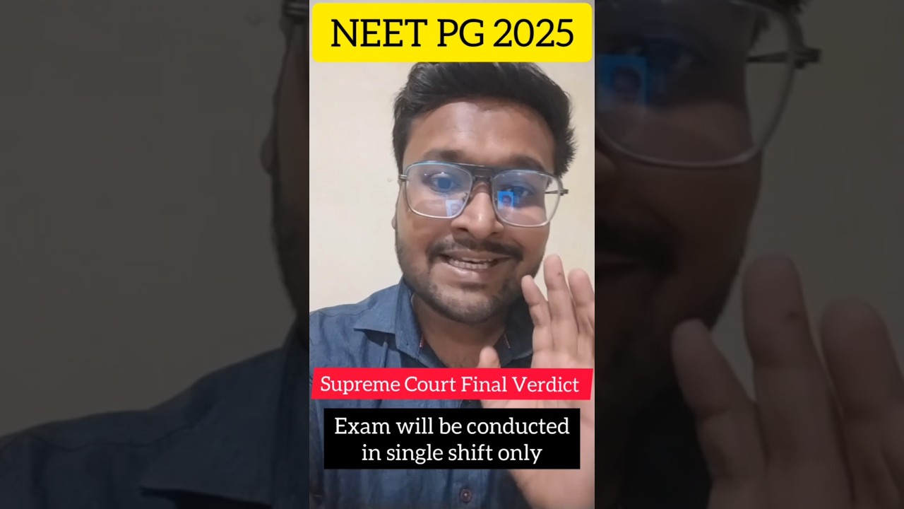 NEET PG 2025 Supreme court Final Verdict on Exam Shift 