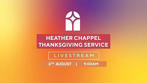 Heather Chappel Memorial Service - August 6th, 2022