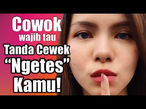 12 Tanda Cewek Lagi Ngetes Cowok!