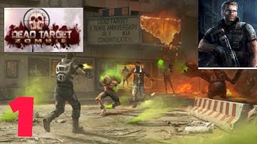 Dead target gameplay walkthrough (part 1)