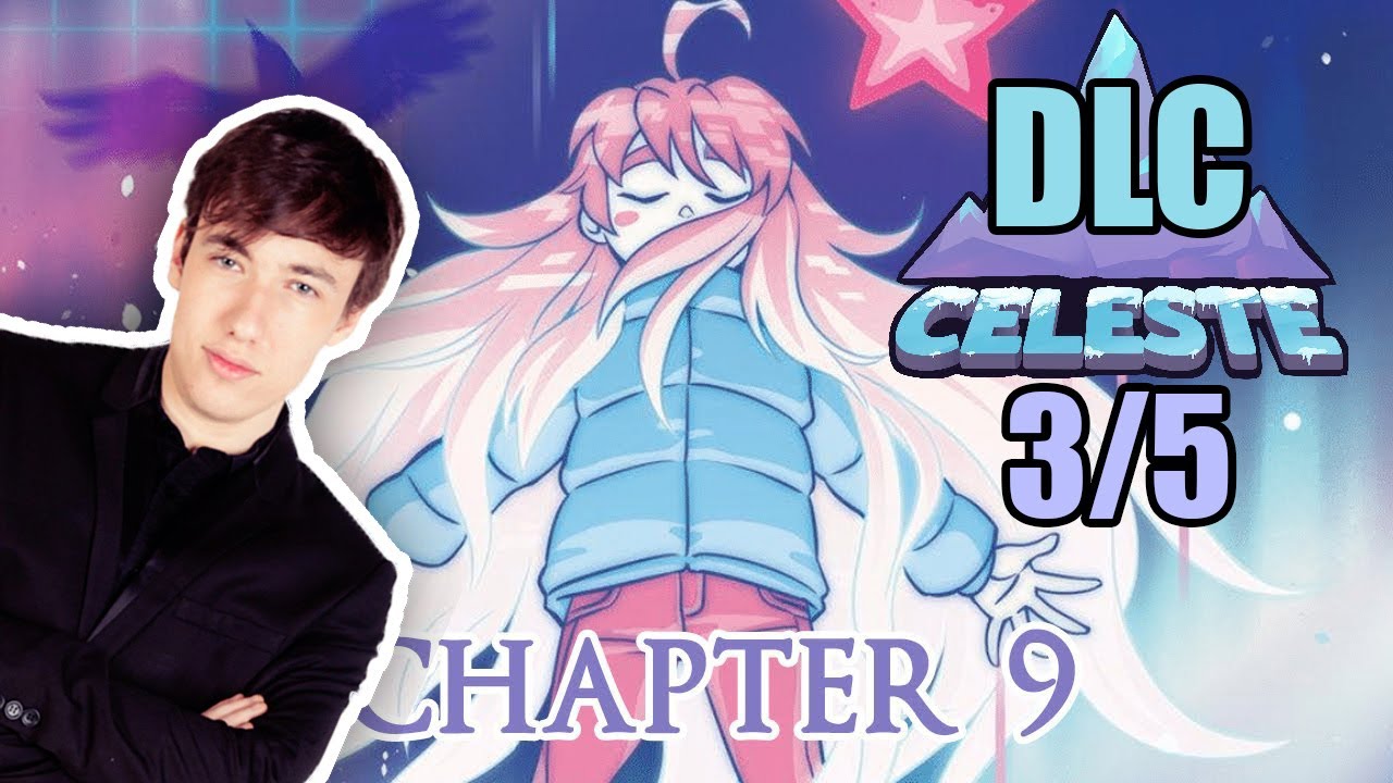 SARDOCHE - CELESTE DLC [3/5]